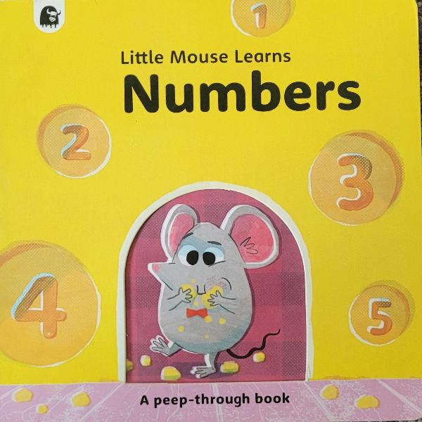 Little Mouse Learns Numbers - A peep-through book