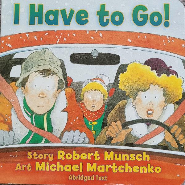 Robert Munsch Board Book - I Have to Go!