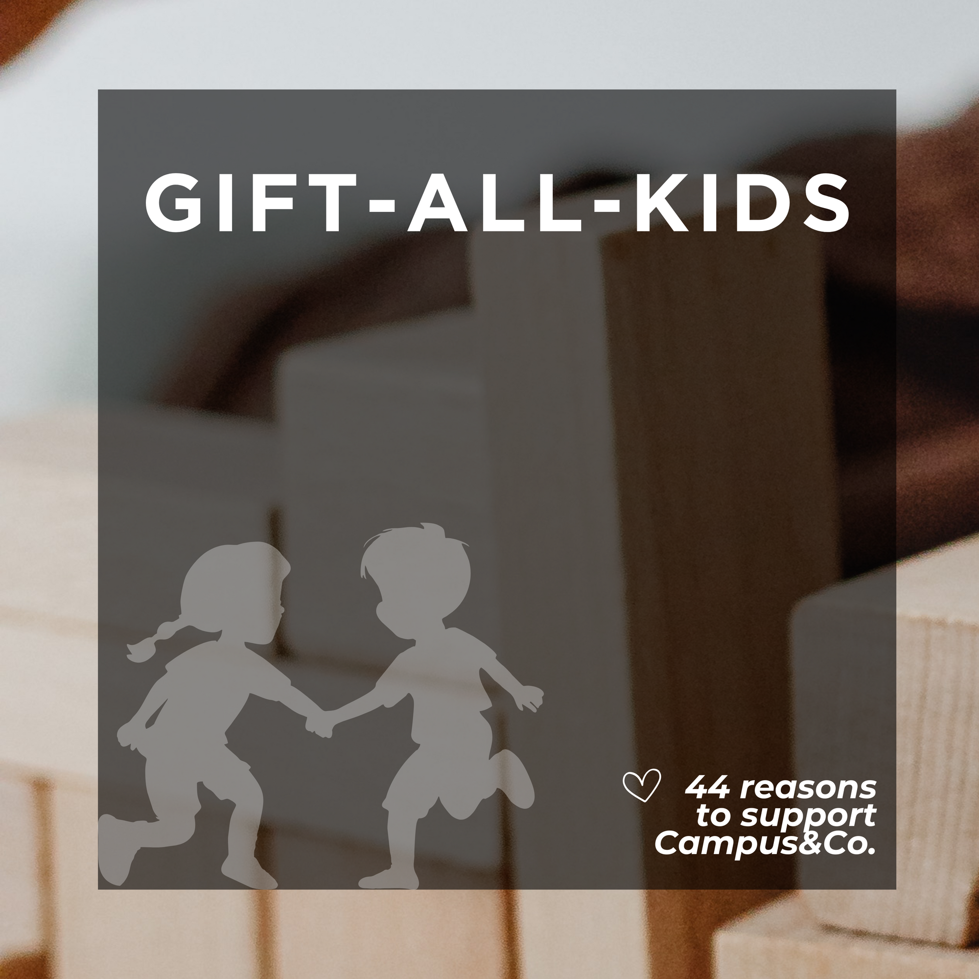 GIFT ALL KIDS - 44 TOTAL