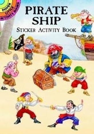 Dover Pirate Ship Sticker Activity Book