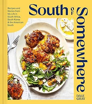 South of Somewhere by Dale Gray