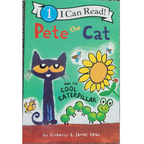 I Can Read! Pete the Cat and the Cool Caterpillar