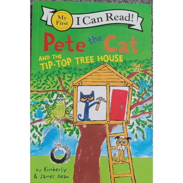 I Can Read! Pete the Cat and the Tip-Top Tree House