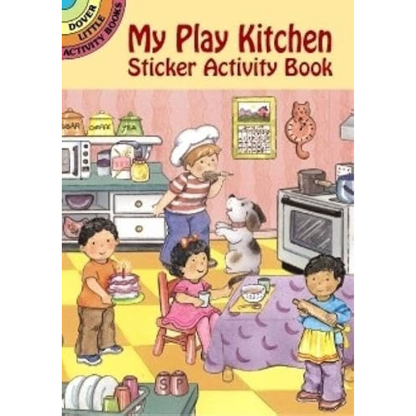 Dover My Play Kitchen Sticker Activity Book