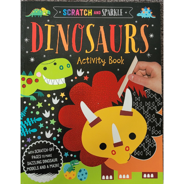 Dinosaurs Activity Book (Scratch and Sparkle)