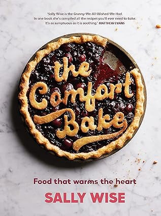 The Comfort Bake by Sally Wise
