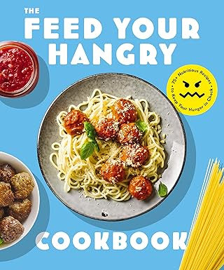 The Feed Your Hangry Cookbook