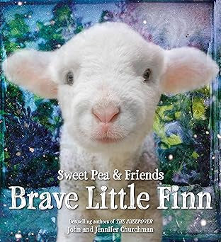 Sweet Pea & Friends Brave Little Finn by John & Jennifer Churchman